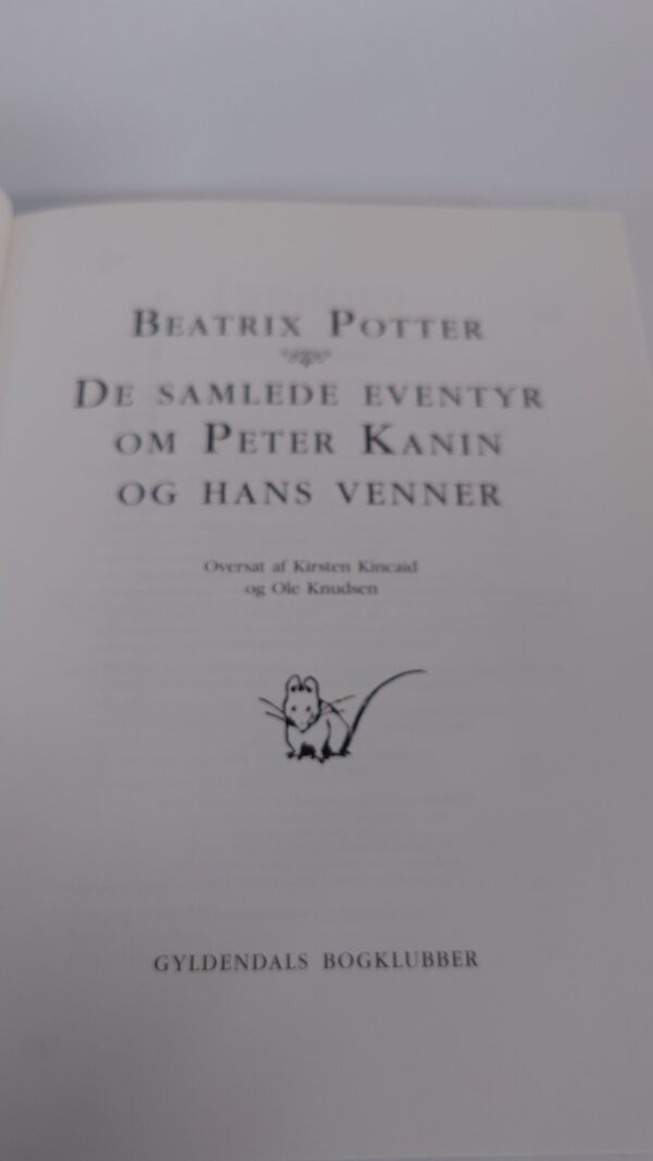 De samlede eventyr om Peter Kanin og hans venner, Beatrice Potter - Billede 2